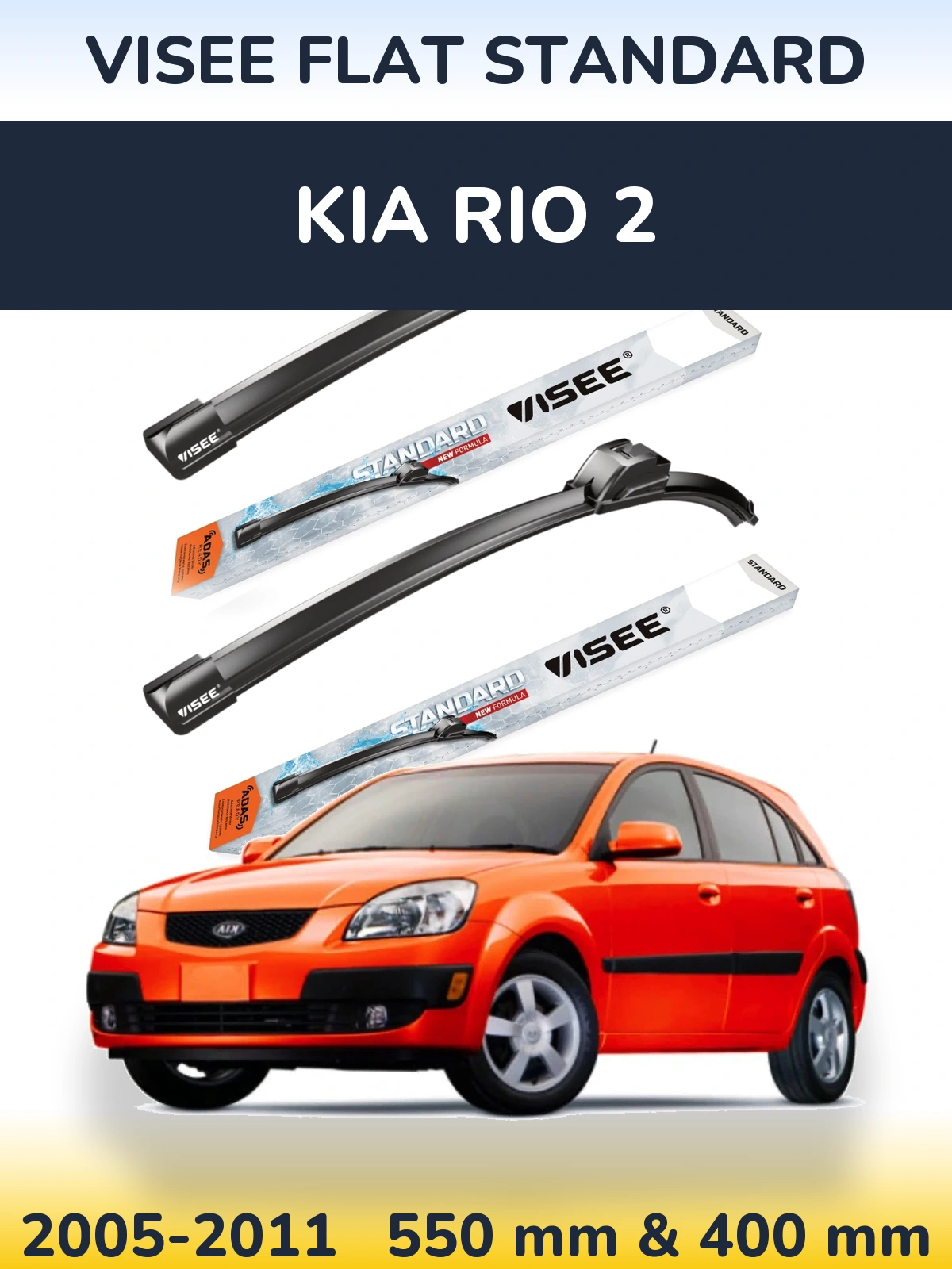 Front wiper blade set VISEE FLAT STANDARD 550 & 400 mm for KIA Rio 2 2005-2011