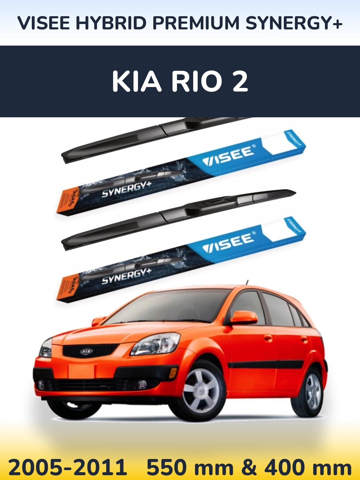 Front wiper blade set VISEE HYBRID PREMIUM SYNERGY+ 550 & 400 mm for KIA Rio 2 2005-2011