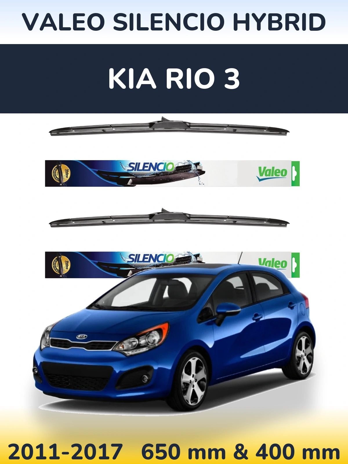 Комплект передніх щіток Valeo Silencio Hybrid 650 & 400 мм для KIA Rio 3 2011-2017