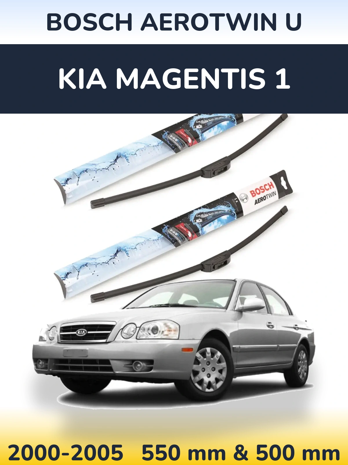 Front wiper blade set BOSCH AeroTwin U 550 & 500 mm for KIA Magentis 1 2000-2005