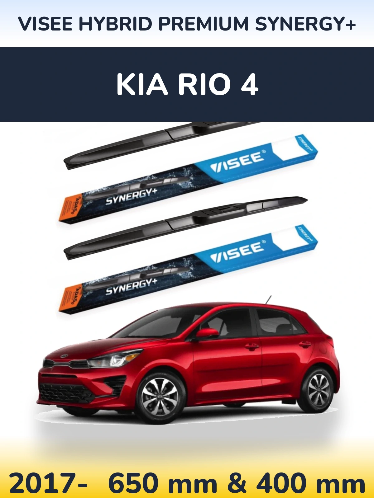 Front wiper blade set VISEE HYBRID PREMIUM SYNERGY+ 650 & 400 mm for KIA Rio 4 2017-2026