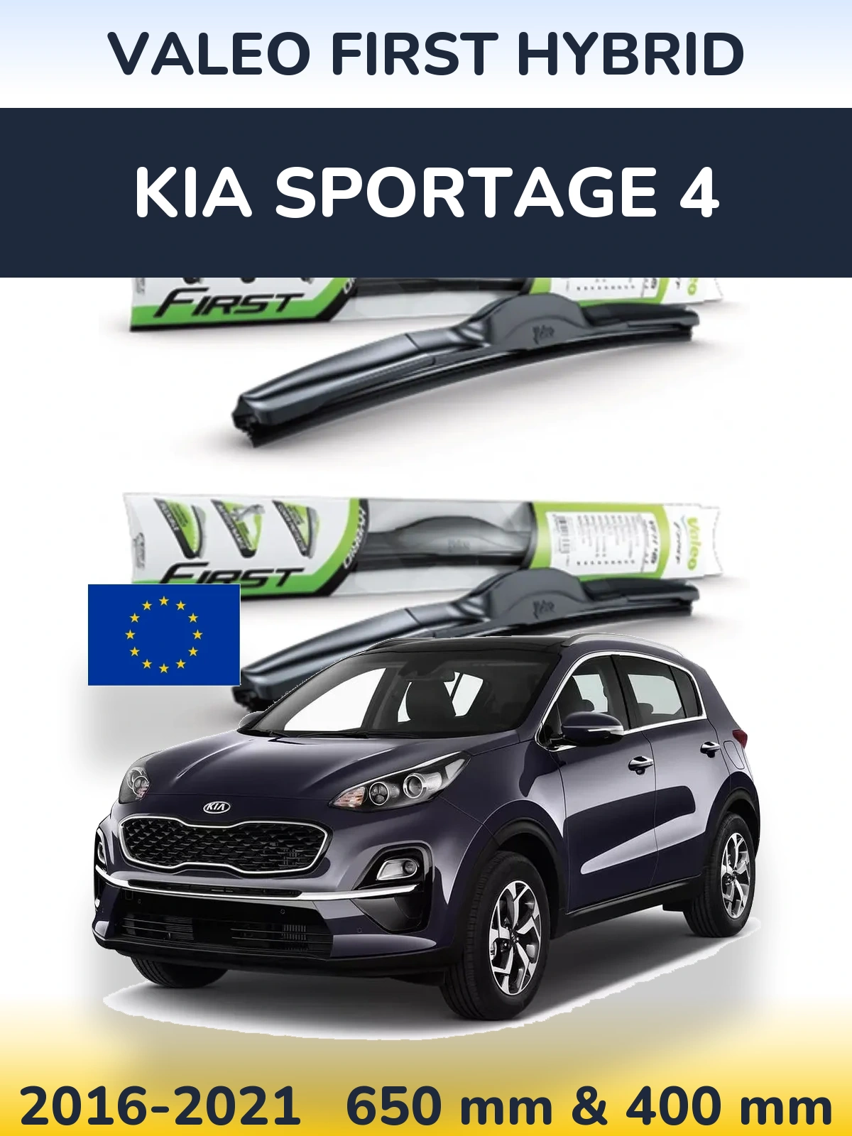 Комплект передніх щіток Valeo First Hybrid 650 & 400 мм для KIA Sportage 4 2016-2021