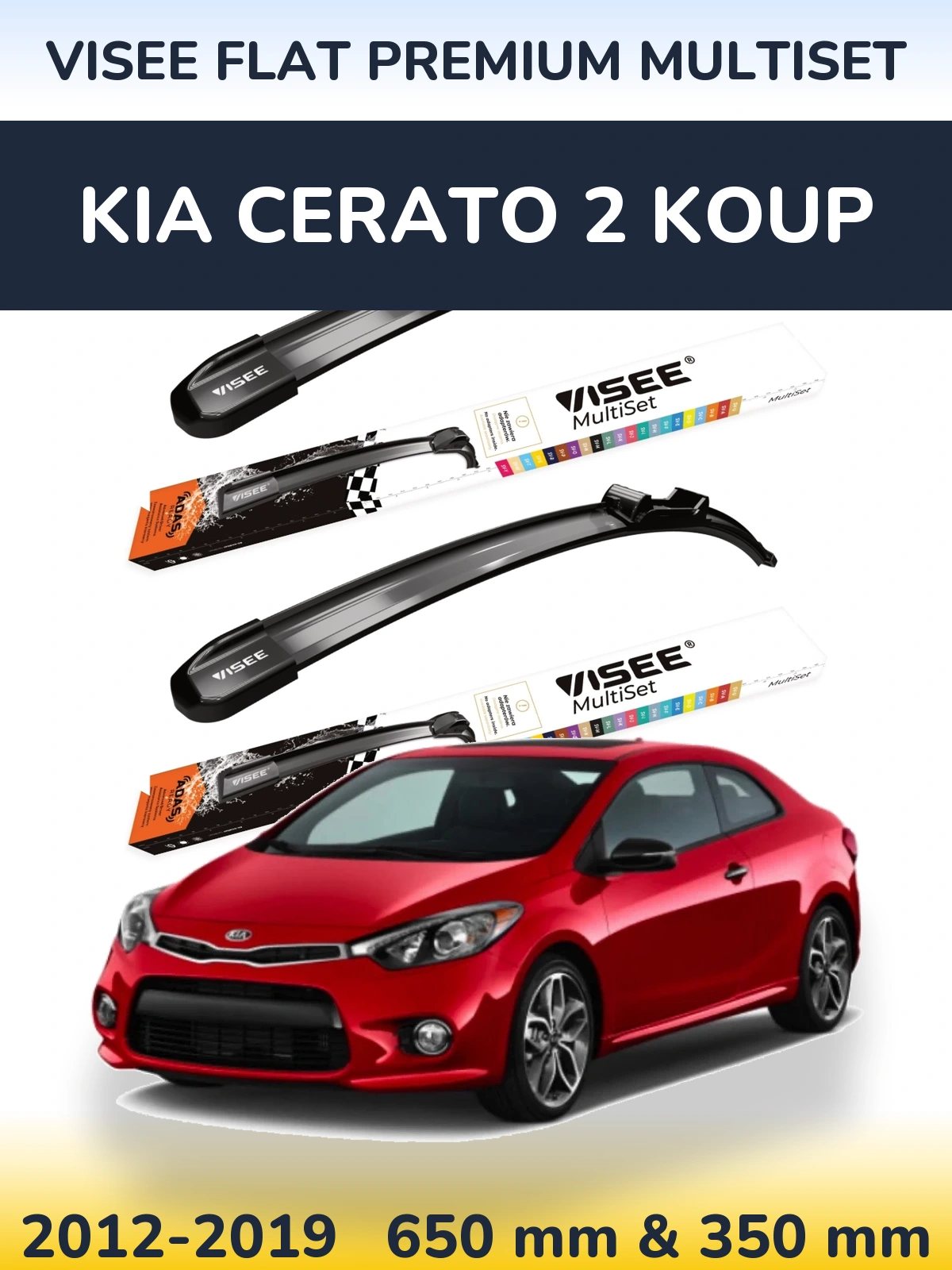 Front wiper blade set VISEE FLAT PREMIUM MultiSet 650 & 350 mm for KIA Cerato 2 Koup 2012-2019