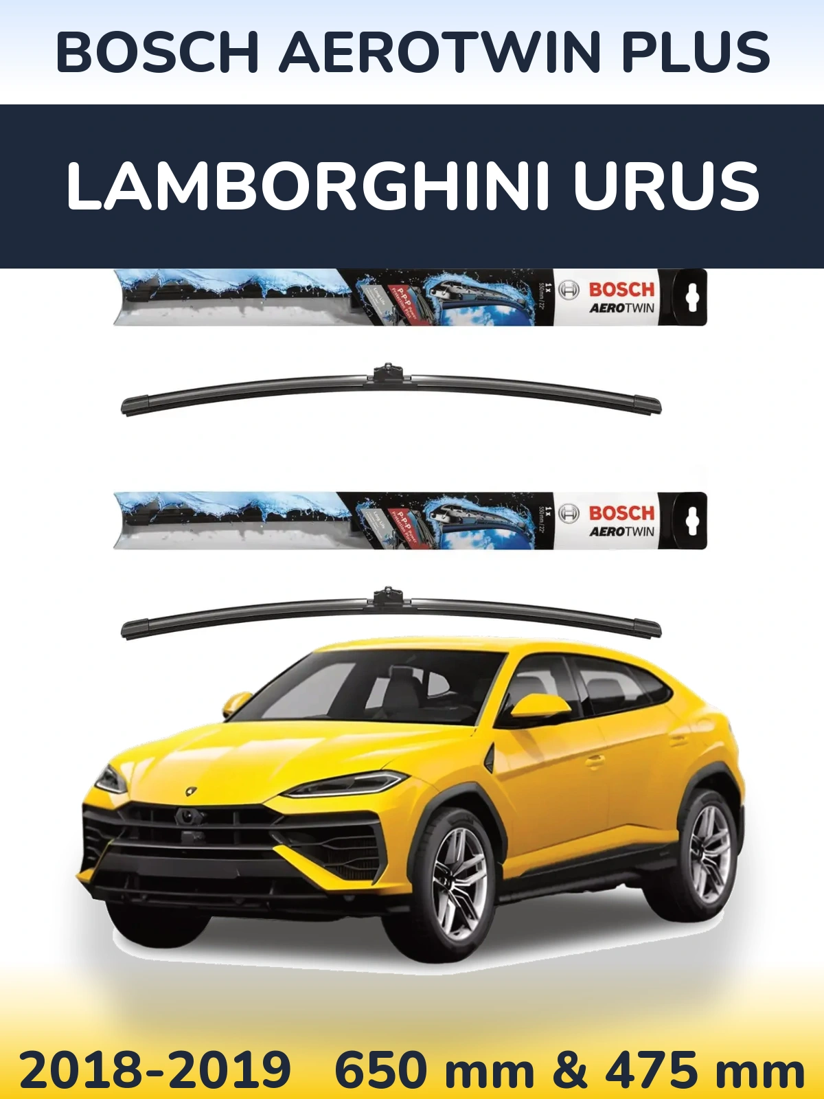 Front wiper blade set BOSCH AeroTwin Plus 650 & 475 mm for Lamborghini Urus 2018-2019