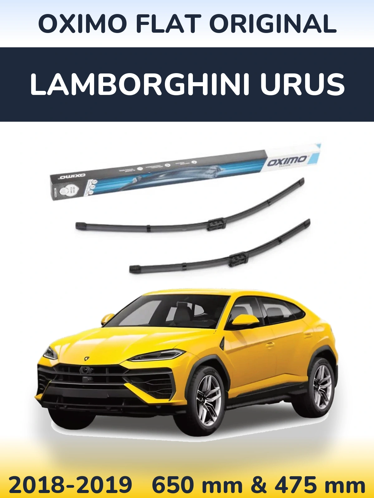 Front wiper blade set Oximo Flat Original 650 & 475 mm for Lamborghini Urus 2018-2019