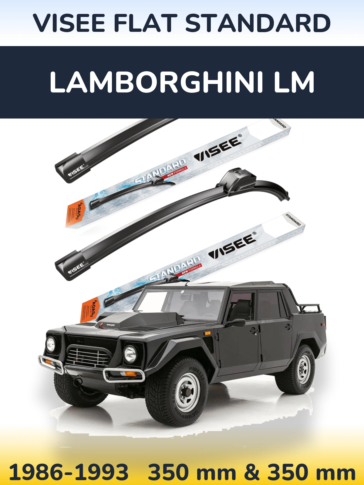 Front wiper blade set VISEE FLAT STANDARD 350 & 350 mm for Lamborghini LM 1986-1993