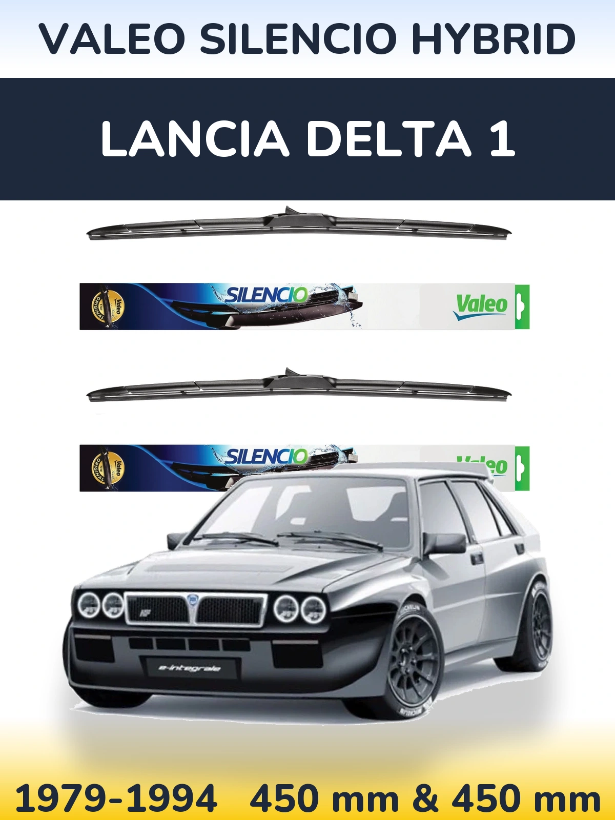 Комплект передніх щіток Valeo Silencio Hybrid 450 & 450 мм для Lancia Delta 1 1979-1994