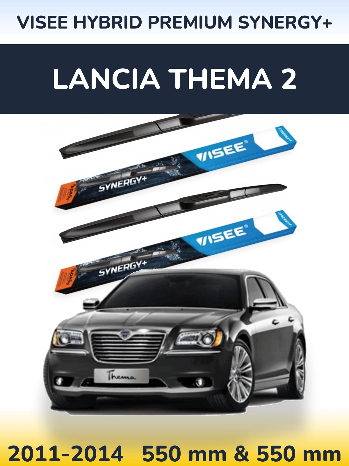 Front wiper blade set VISEE HYBRID PREMIUM SYNERGY+ 550 & 550 mm for Lancia Thema 2 2011-2014