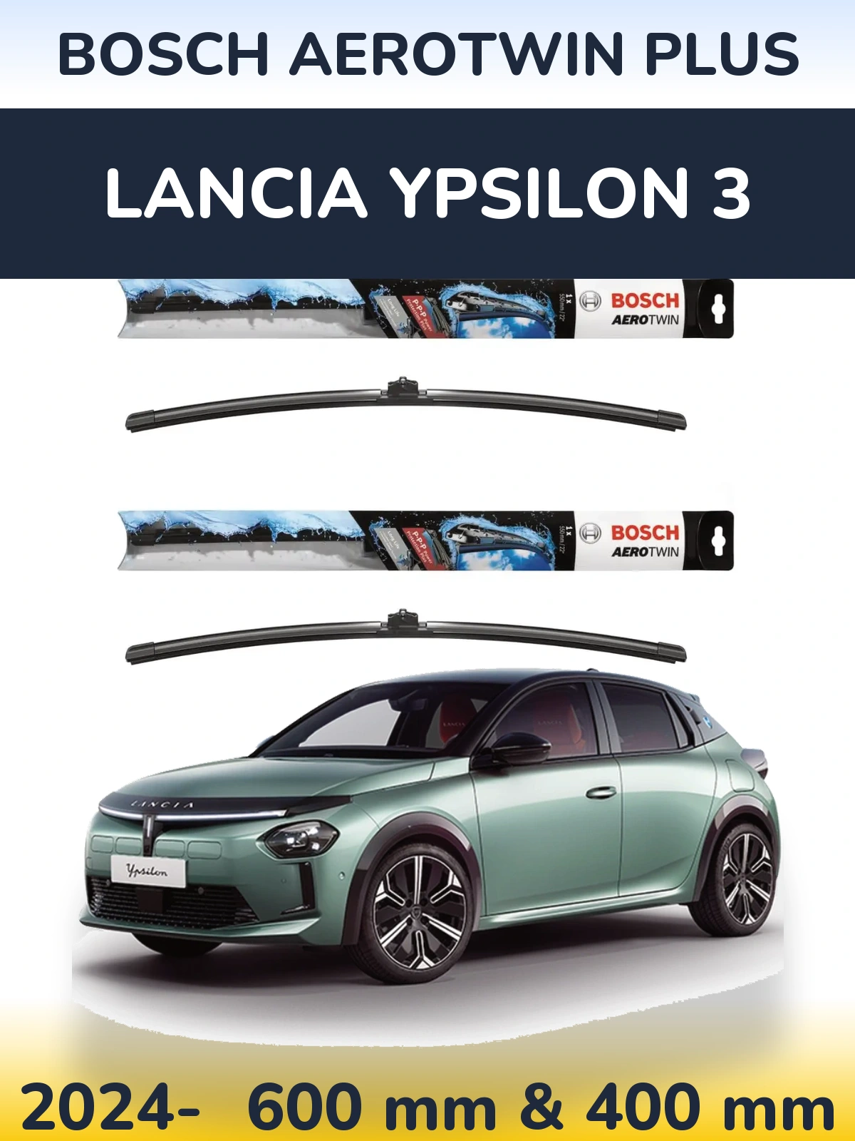 Комплект передних дворников BOSCH AeroTwin Plus 600 & 400 мм для Lancia Ypsilon 3 2024-2026