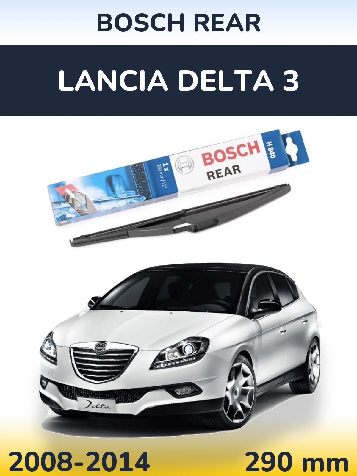 Rear wiper blade BOSCH Rear 290 mm for Lancia Delta 3 2008-2014