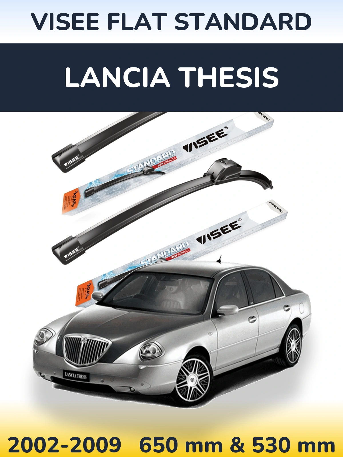Front wiper blade set VISEE FLAT STANDARD 650 & 530 mm for Lancia Thesis 2002-2009