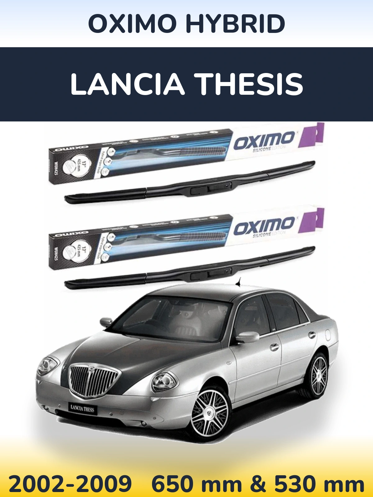 Комплект передних дворников Oximo Hybrid 650 & 530 мм для Lancia Thesis 2002-2009