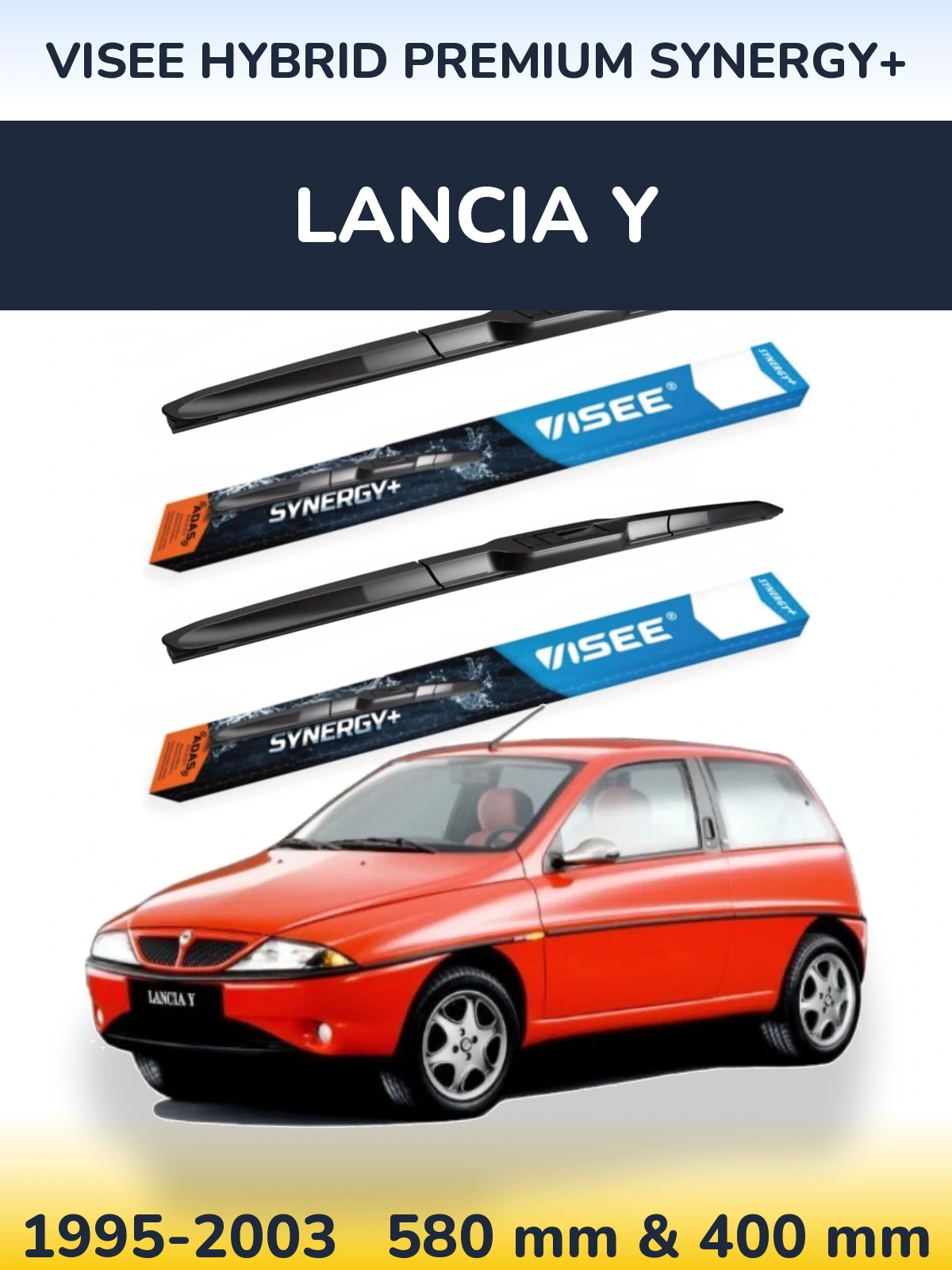 Комплект передніх щіток VISEE HYBRID PREMIUM SYNERGY+ 580 & 400 мм для Lancia Y 1995-2003