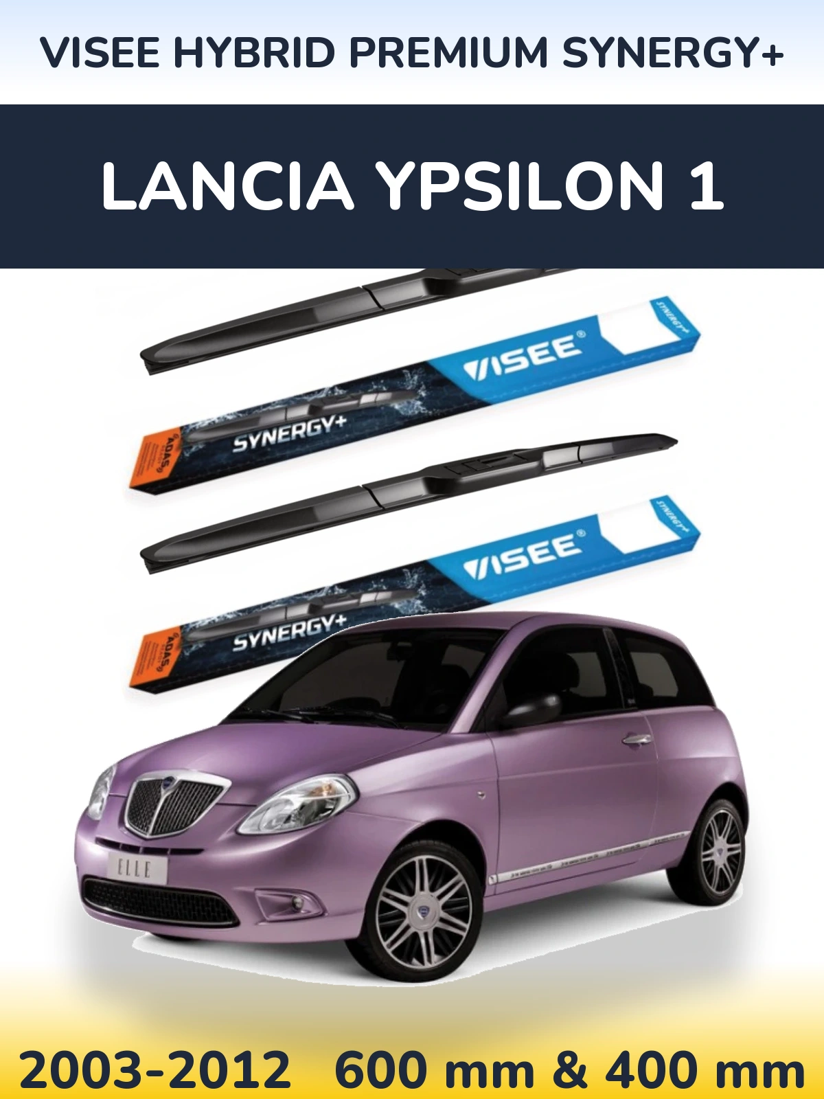 Front wiper blade set VISEE HYBRID PREMIUM SYNERGY+ 600 & 400 mm for Lancia Ypsilon 1 2003-2012