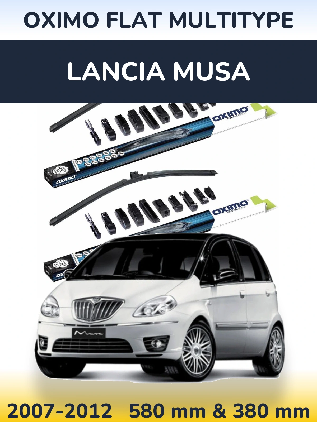 Front wiper blade set Oximo Flat MultiTipoe 580 & 380 mm for Lancia Musa 2007-2012