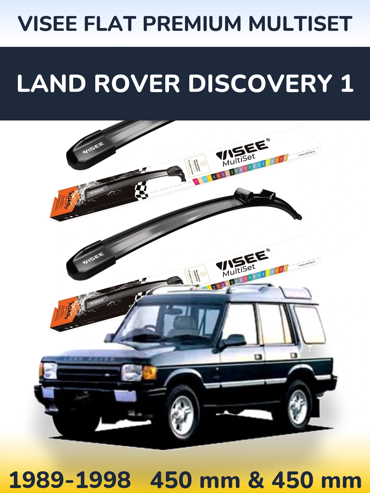 Комплект передніх щіток VISEE FLAT PREMIUM MultiSet 450 & 450 мм для Land Rover Discovery 1 1989-1998