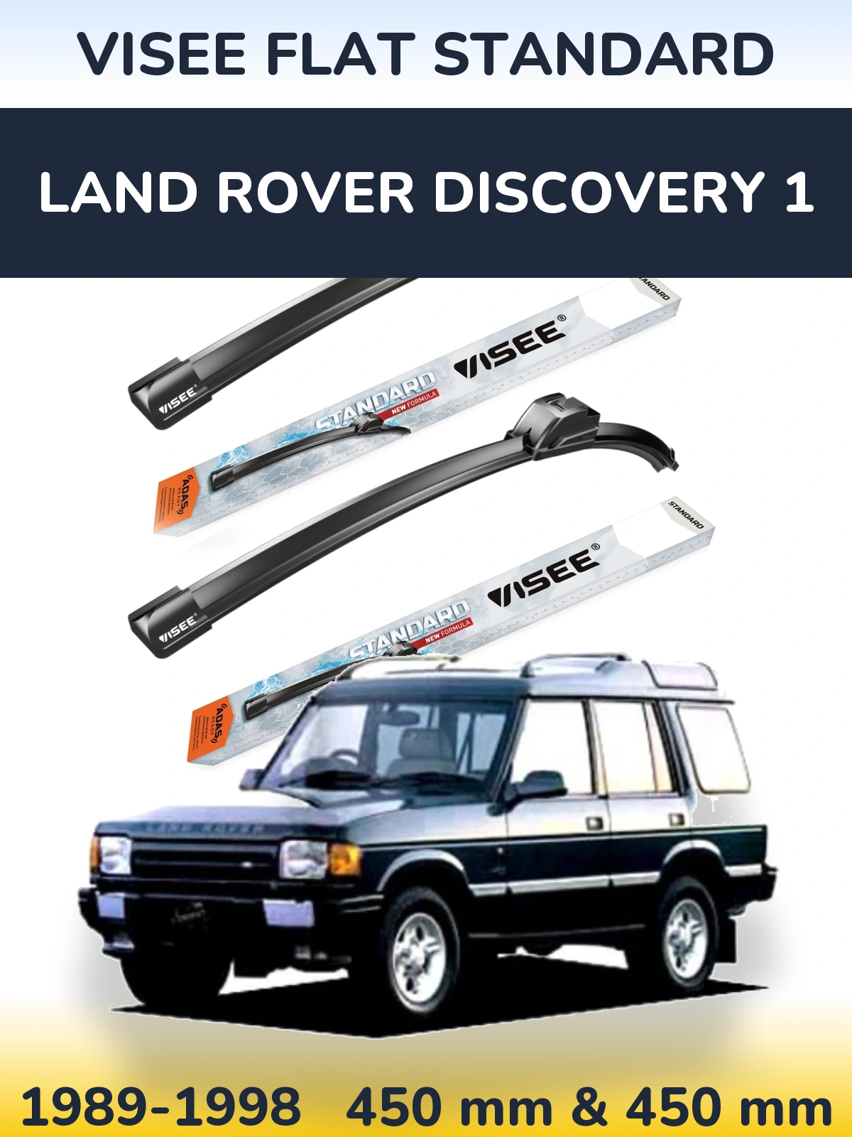 Front wiper blade set VISEE FLAT STANDARD 450 & 450 mm for Land Rover Discovery 1 1989-1998