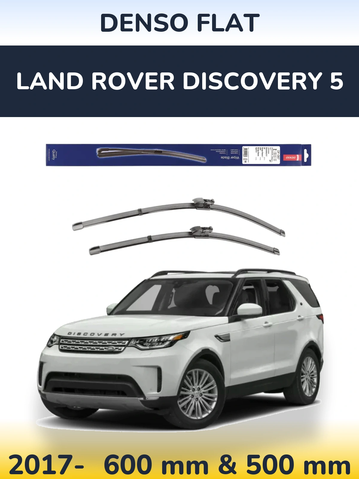 Front wiper blade set Denso Flat 600 & 500 mm for Land Rover Discovery 5 2017-2026