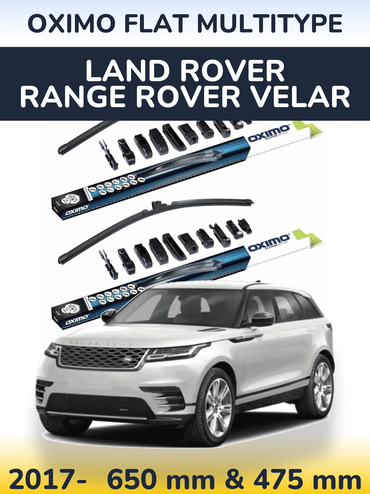 Front wiper blade set Oximo Flat MultiTipoe 650 & 475 mm for Land Rover Range Rover Velar 2017-2026
