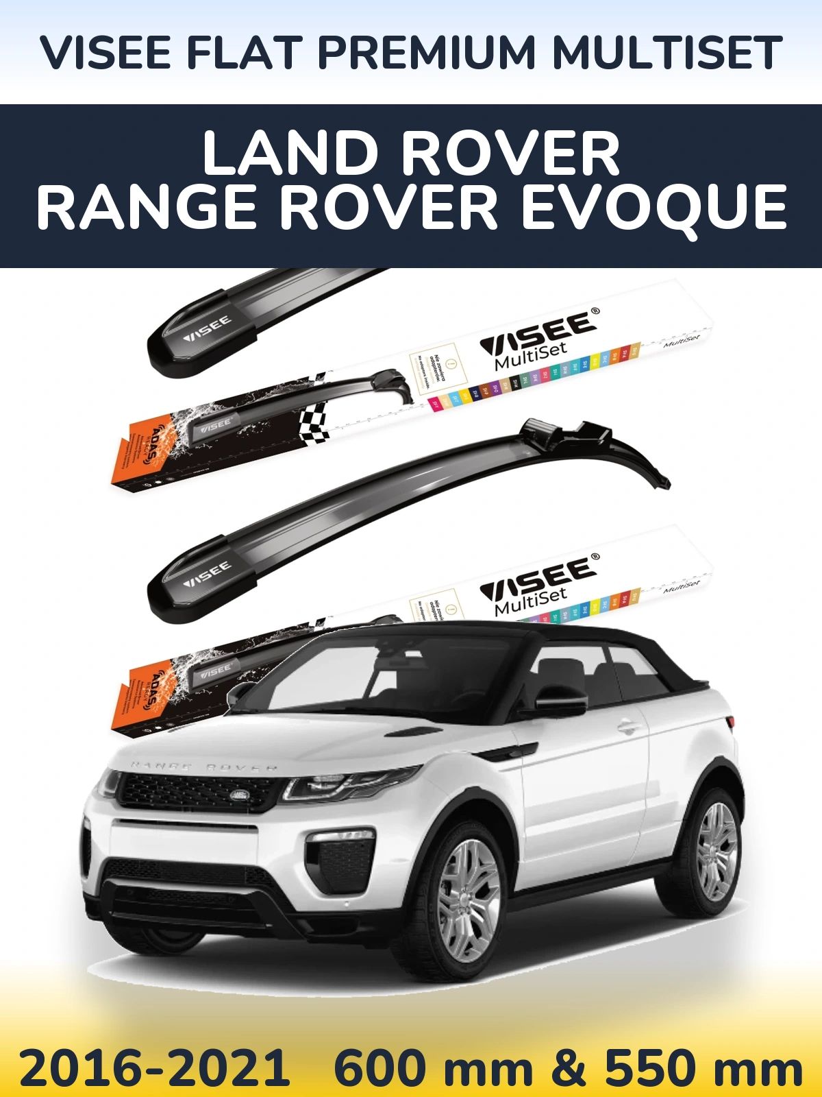 Front wiper blade set VISEE FLAT PREMIUM MultiSet 600 & 550 mm for Land Rover Range Rover  Evoque 2016-2021