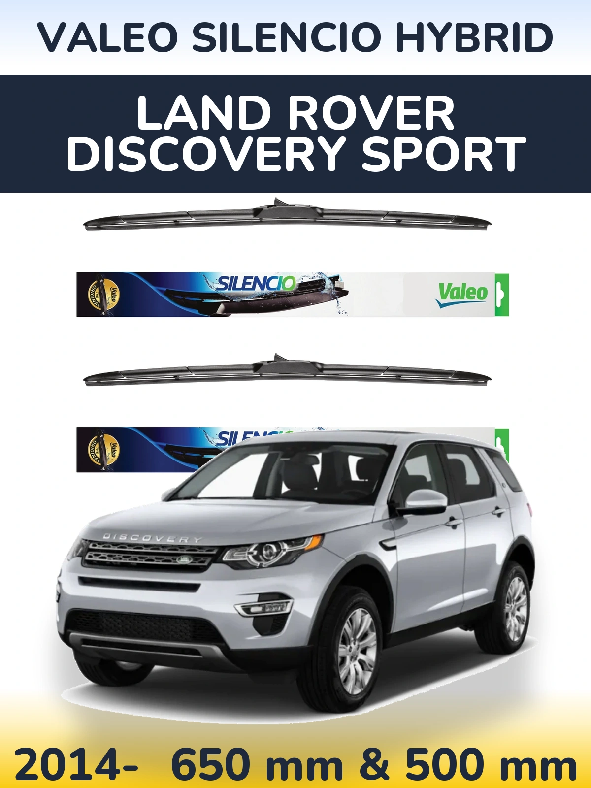 Комплект передніх щіток Valeo Silencio Hybrid 650 & 500 мм для Land Rover Discovery Sport 2014-2026