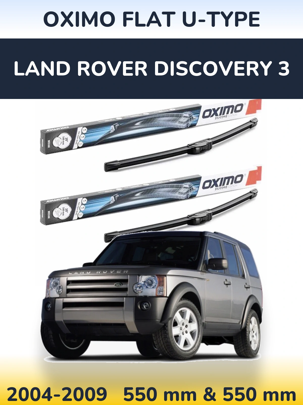 Комплект передних дворников Oximo Flat U-type 550 & 550 мм для Land Rover Discovery 3 2004-2009