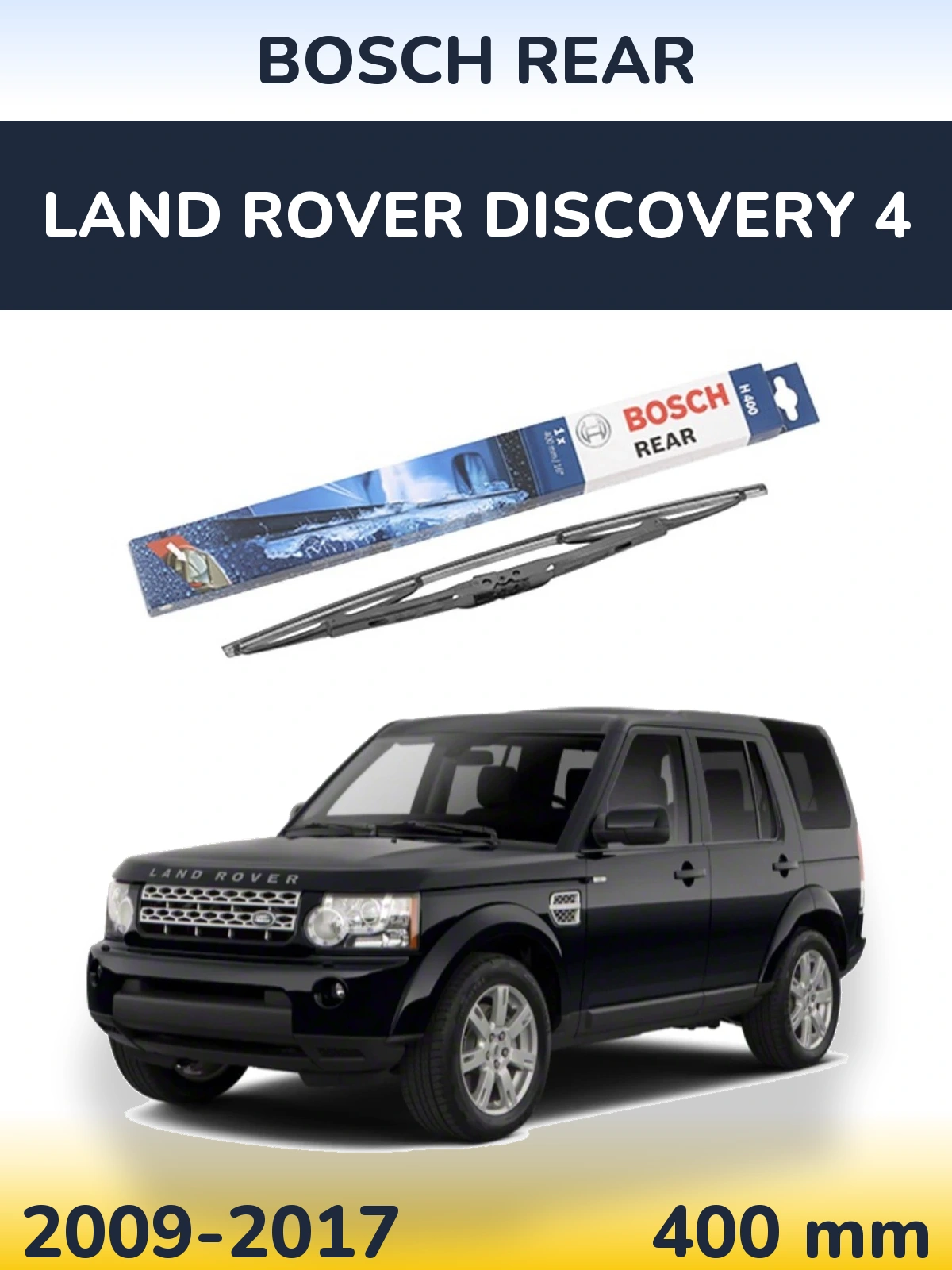 Rear wiper blade BOSCH Rear 400 mm for Land Rover Discovery 4 2009-2017