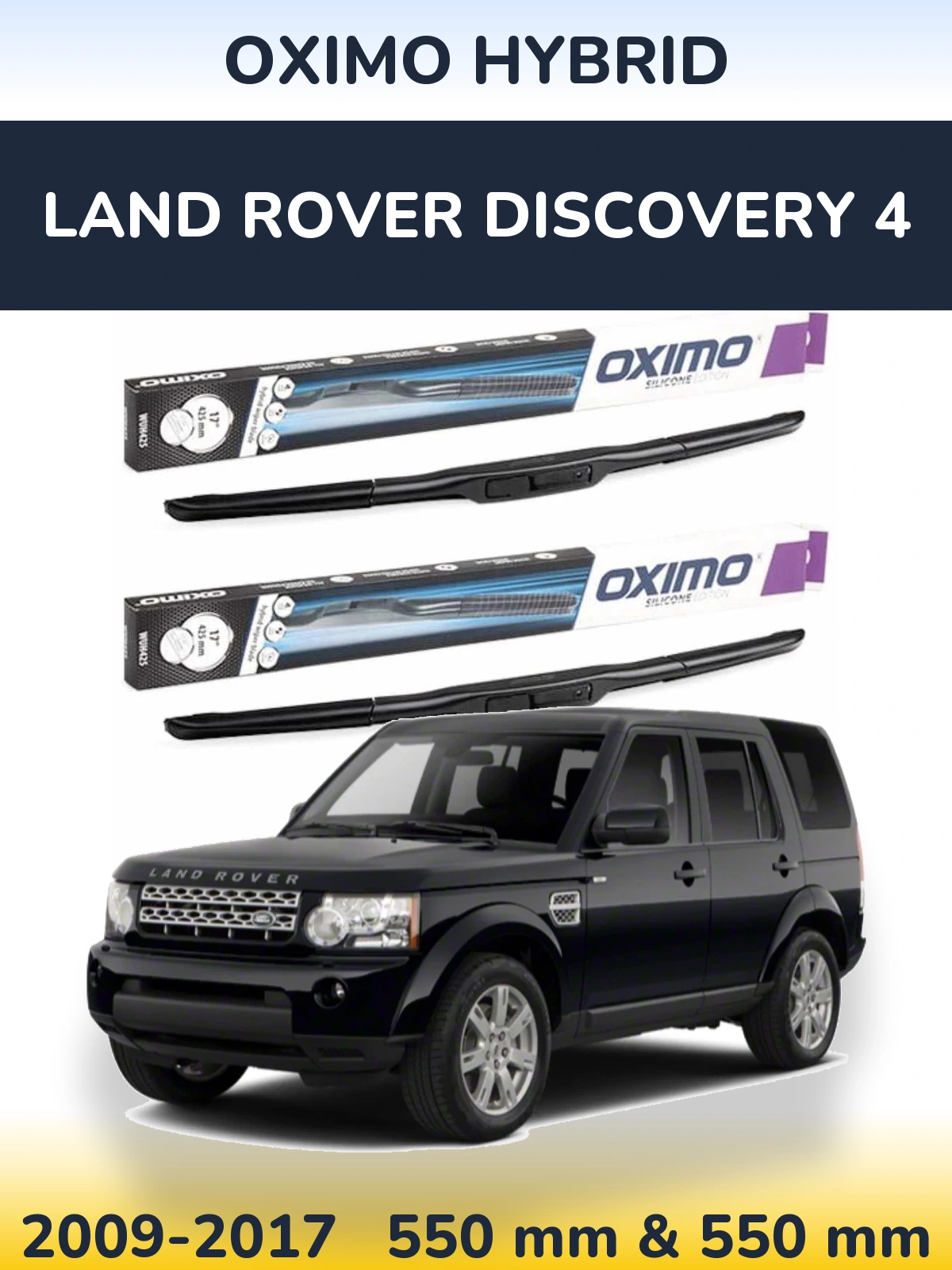 Front wiper blade set Oximo Hybrid 550 & 550 mm for Land Rover Discovery 4 2009-2017