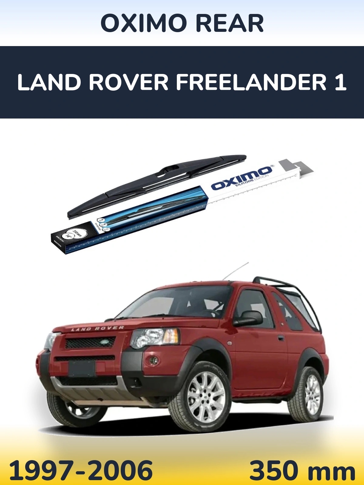 Rear wiper blade Oximo Rear 350 mm for Land Rover Freelander 1 1997-2006