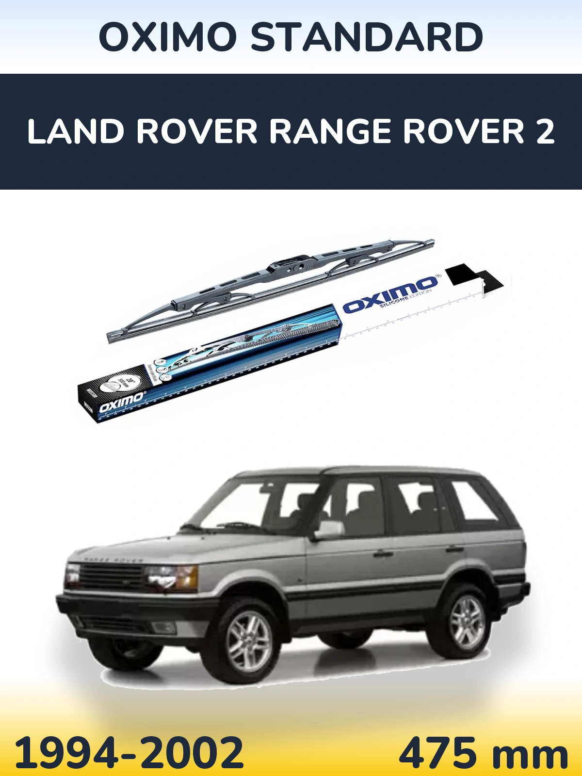 Rear wiper blade Oximo Standard 475 mm for Land Rover Range Rover 2 1994-2002