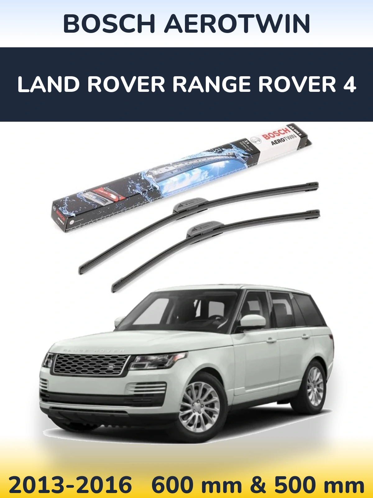 Комплект передних дворников BOSCH AeroTwin 600 & 500 мм для Land Rover Range Rover 4 2013-2016