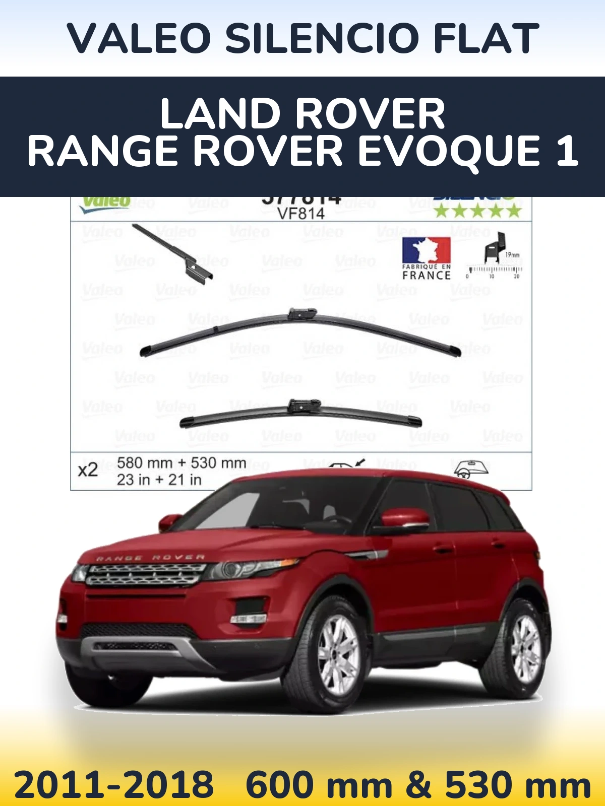 Комплект передніх щіток Valeo Silencio Flat 580 & 530 мм для Land Rover Range Rover  Evoque 1 2011-2018