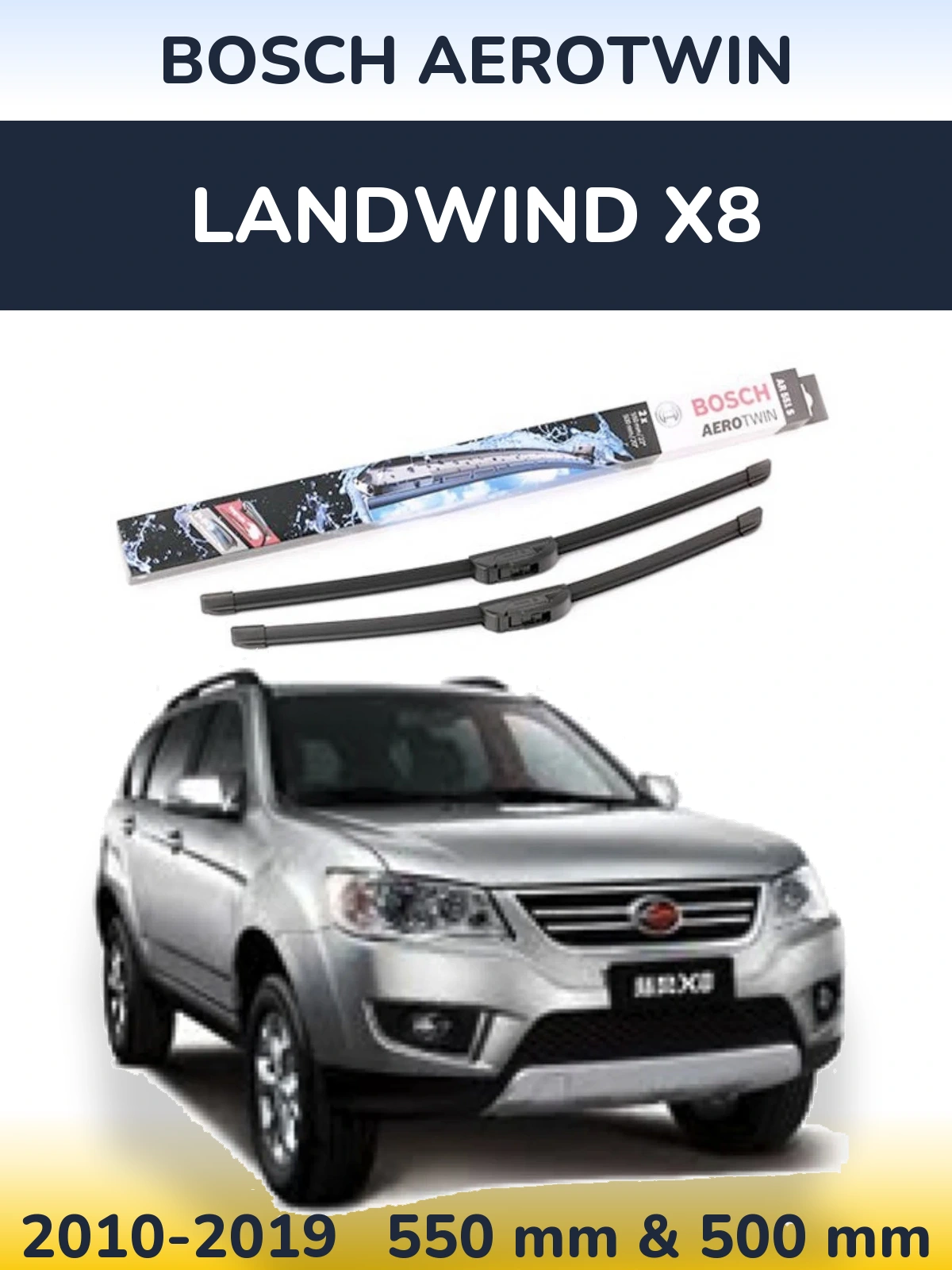Front wiper blade set BOSCH AeroTwin 550 & 500 mm for Landwind X8 2010-2019