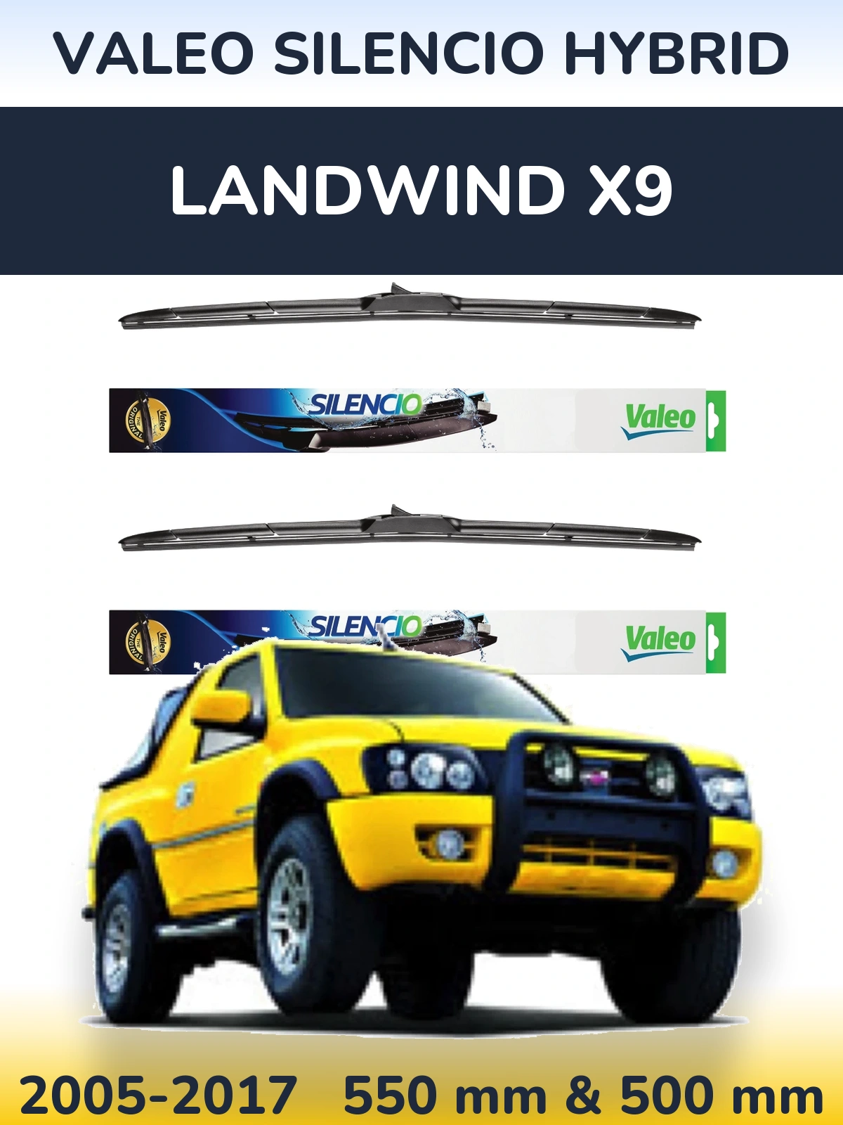 Front wiper blade set Valeo Silencio Hybrid 550 & 500 mm for Landwind X9 2005-2017