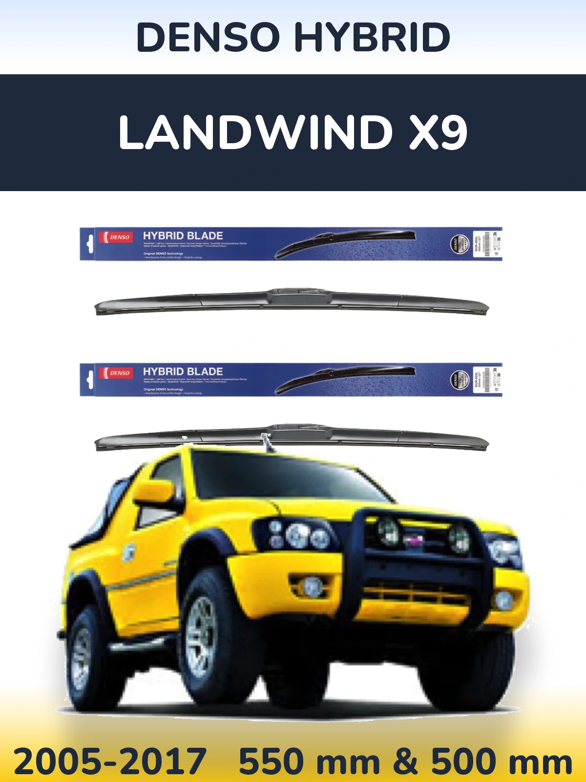 Front wiper blade set Denso Hybrid 550 & 500 mm for Landwind X9 2005-2017