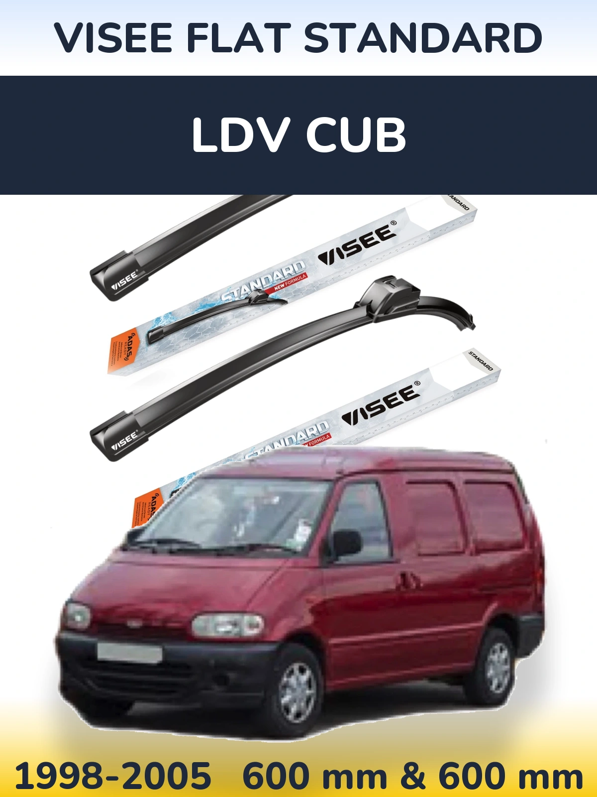 Front wiper blade set VISEE FLAT STANDARD 600 & 600 mm for LDV Cub 1998-2005