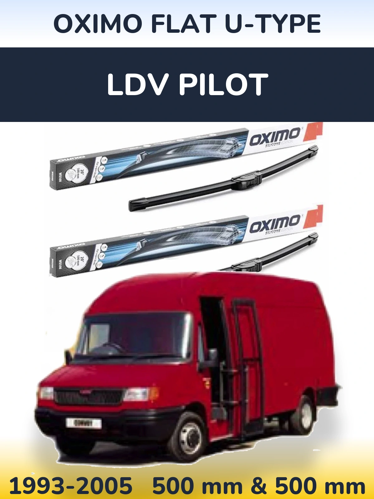 Front wiper blade set Oximo Flat U-type 500 & 500 mm for LDV Pilot 1993-2005