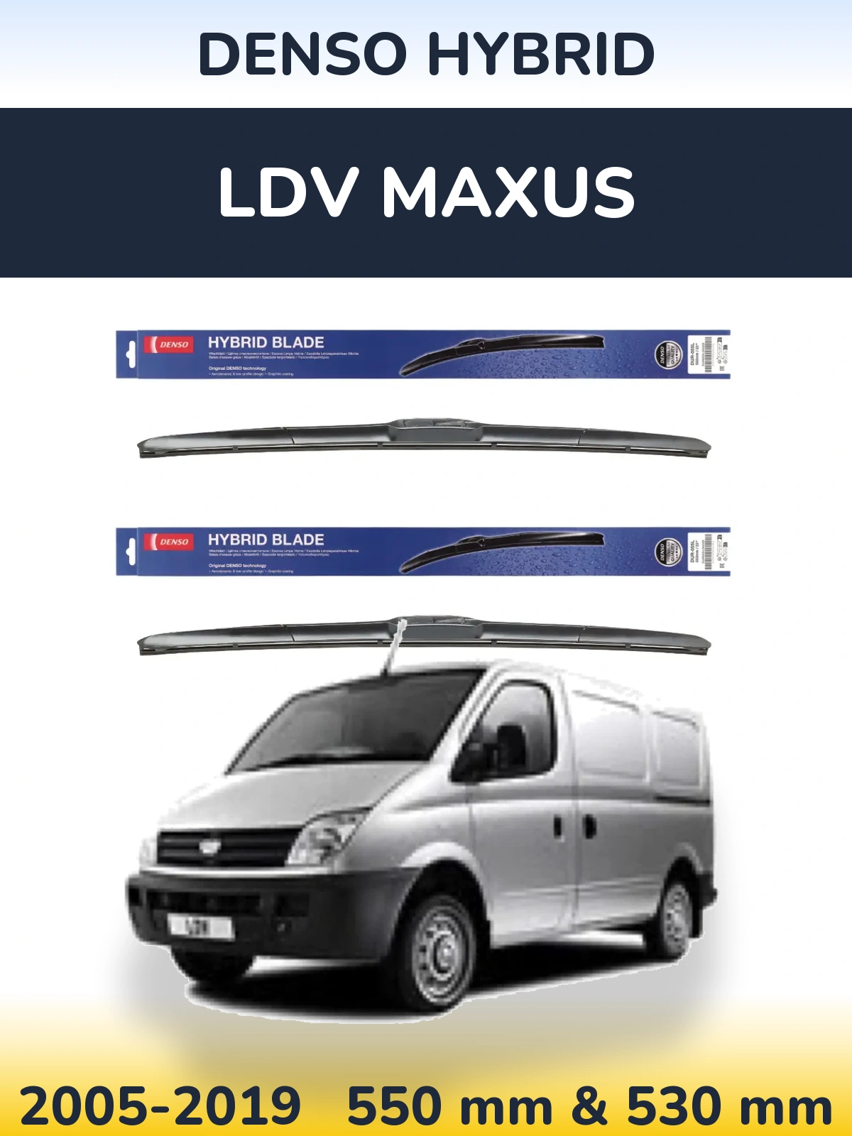 Комплект передних дворников Denso Hybrid 550 & 530 мм для LDV Maxus 2005-2019