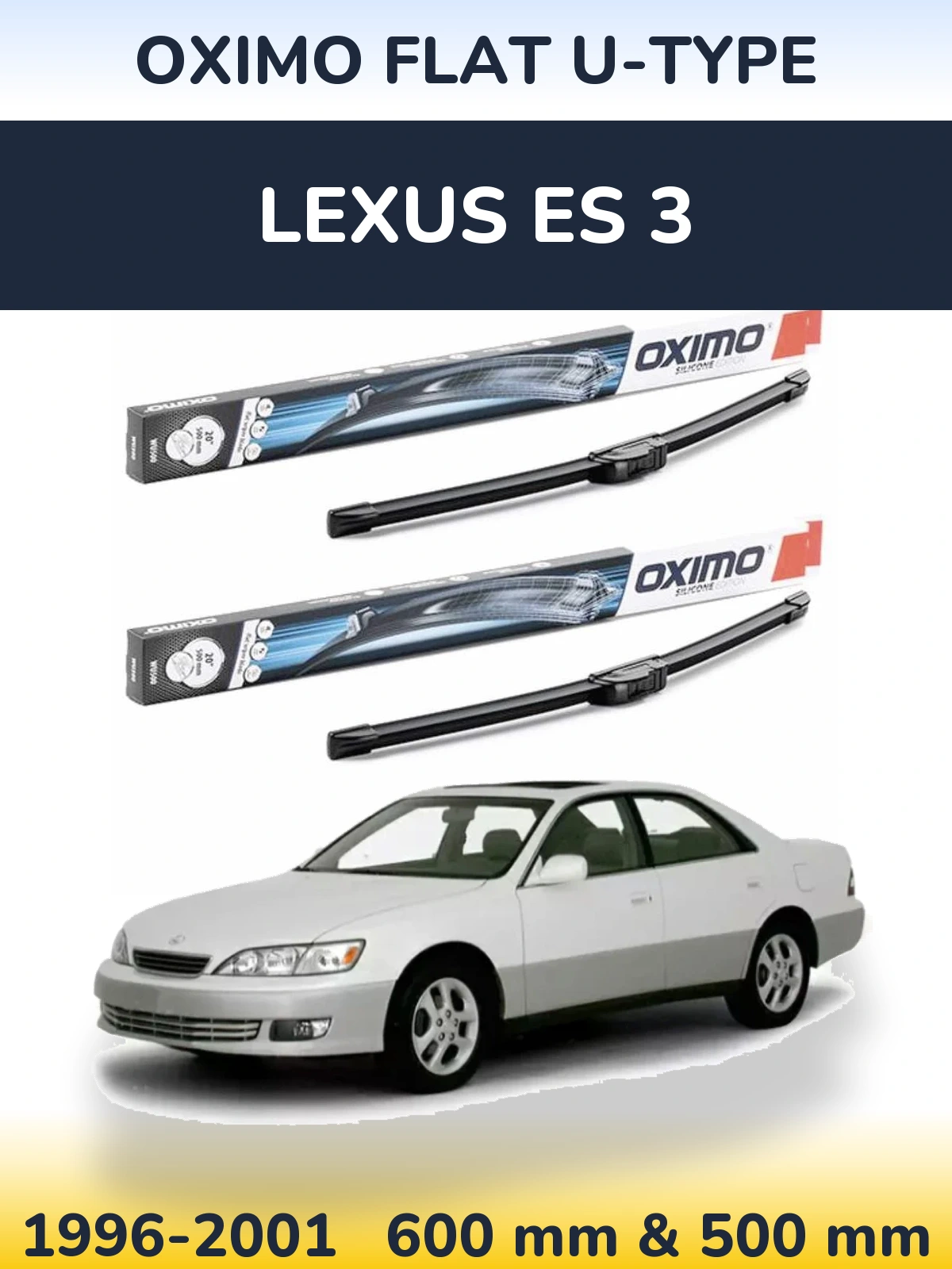 Front wiper blade set Oximo Flat U-type 600 & 500 mm for Lexus ES 3 1996-2001