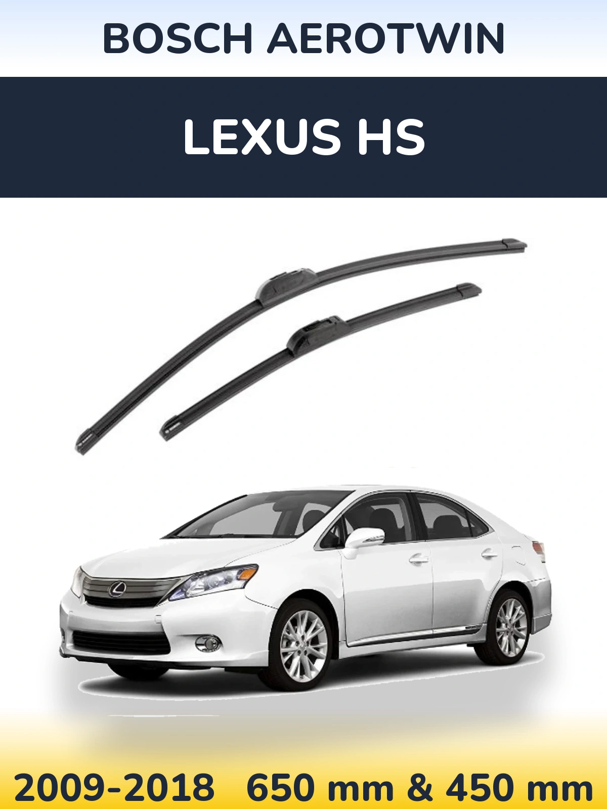 Front wiper blade set BOSCH AeroTwin 650 & 450 mm for Lexus HS 2009-2018