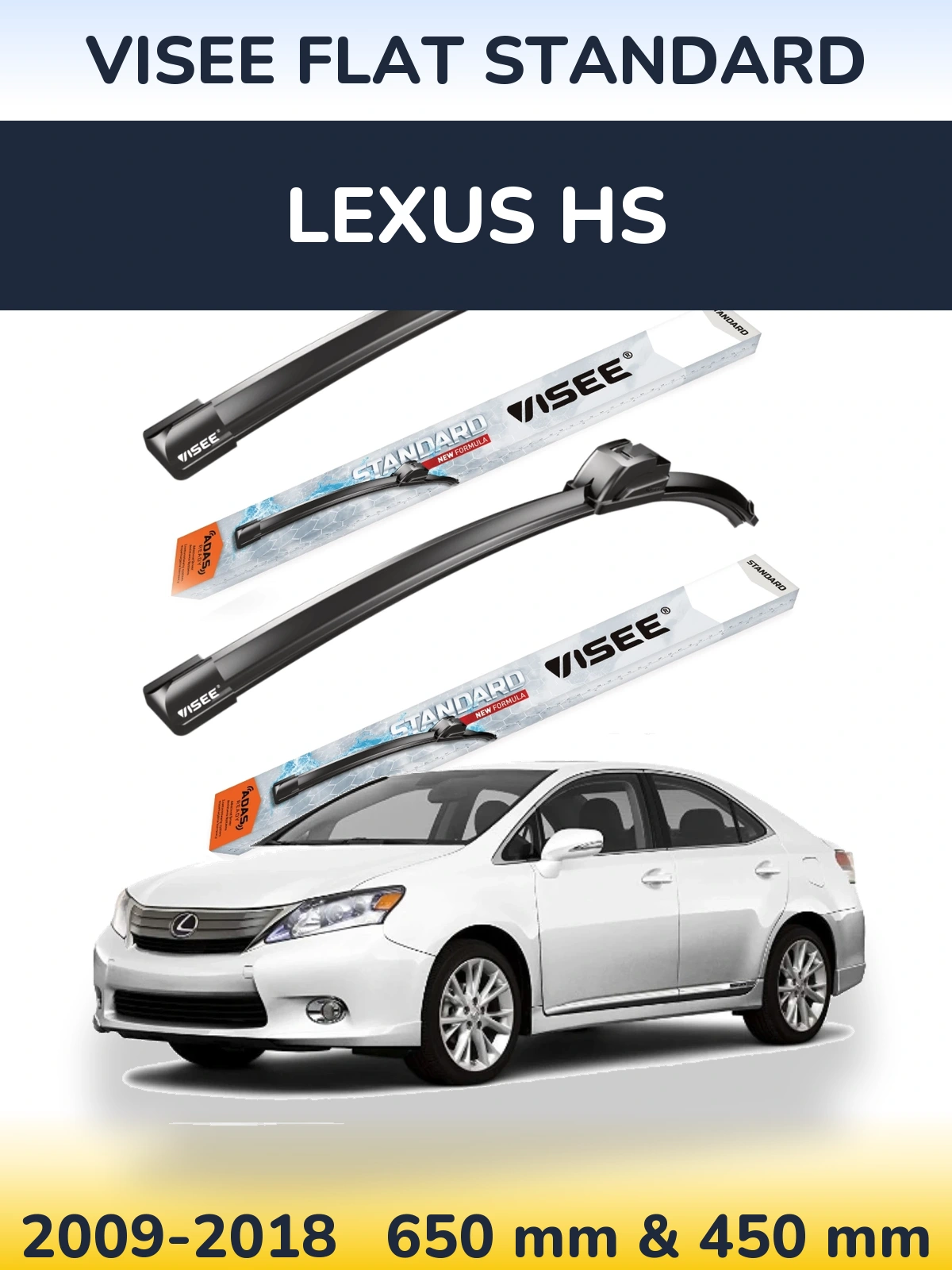 Комплект передніх щіток VISEE FLAT STANDARD 650 & 450 мм для Lexus HS 2009-2018