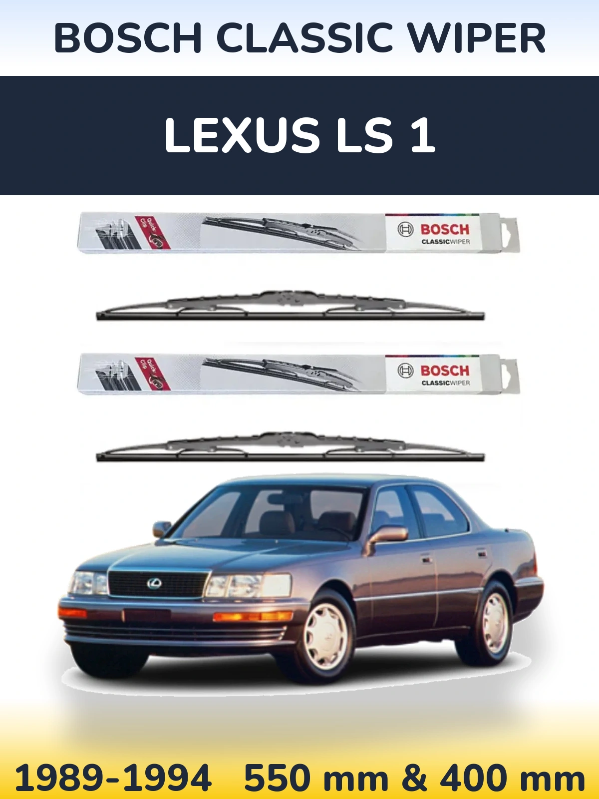 Комплект передніх щіток BOSCH Classic Wiper 550 & 400 мм для Lexus LS 1 1989-1994