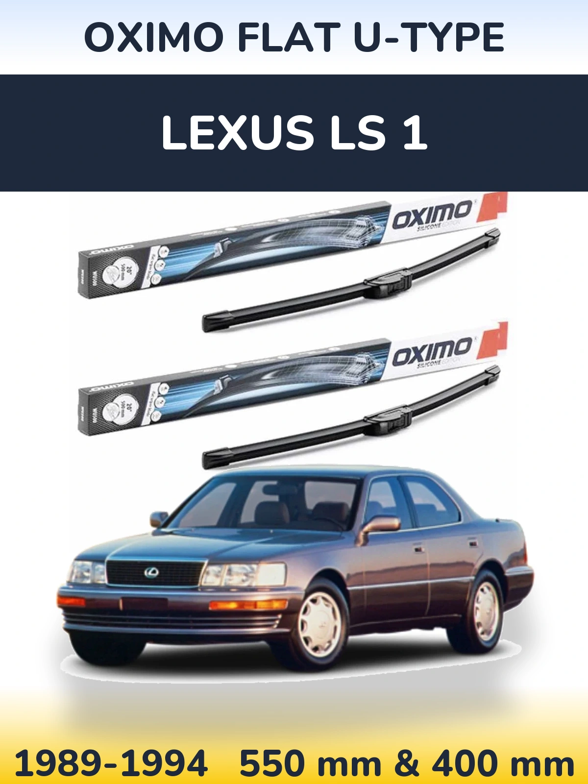 Front wiper blade set Oximo Flat U-type 550 & 400 mm for Lexus LS 1 1989-1994