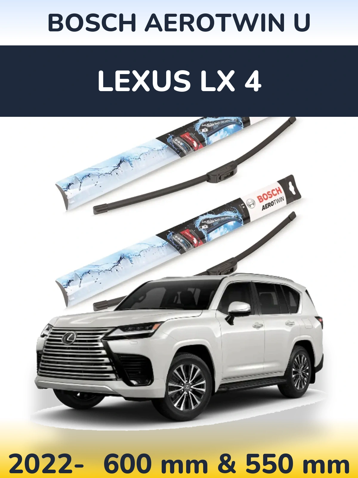 Front wiper blade set BOSCH AeroTwin U 600 & 550 mm for Lexus LX 4 2022-2026