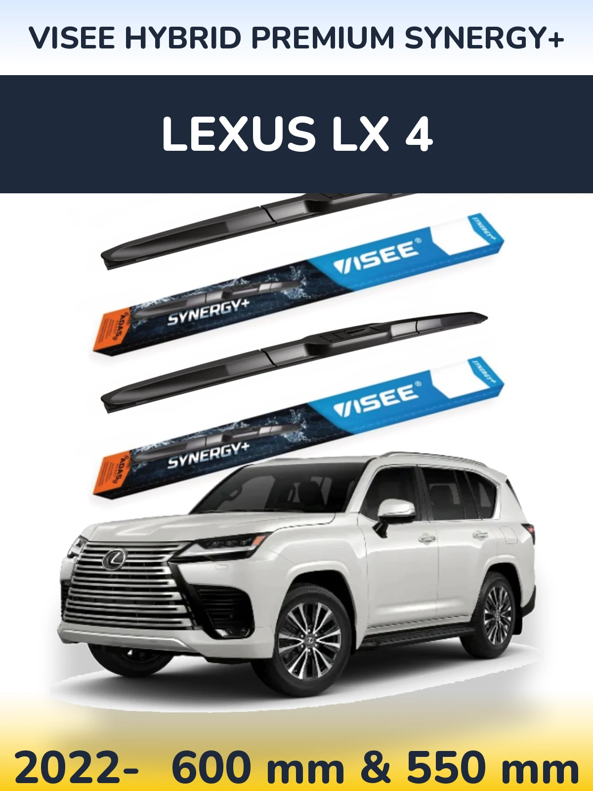 Front wiper blade set VISEE HYBRID PREMIUM SYNERGY+ 600 & 550 mm for Lexus LX 4 2022-2026