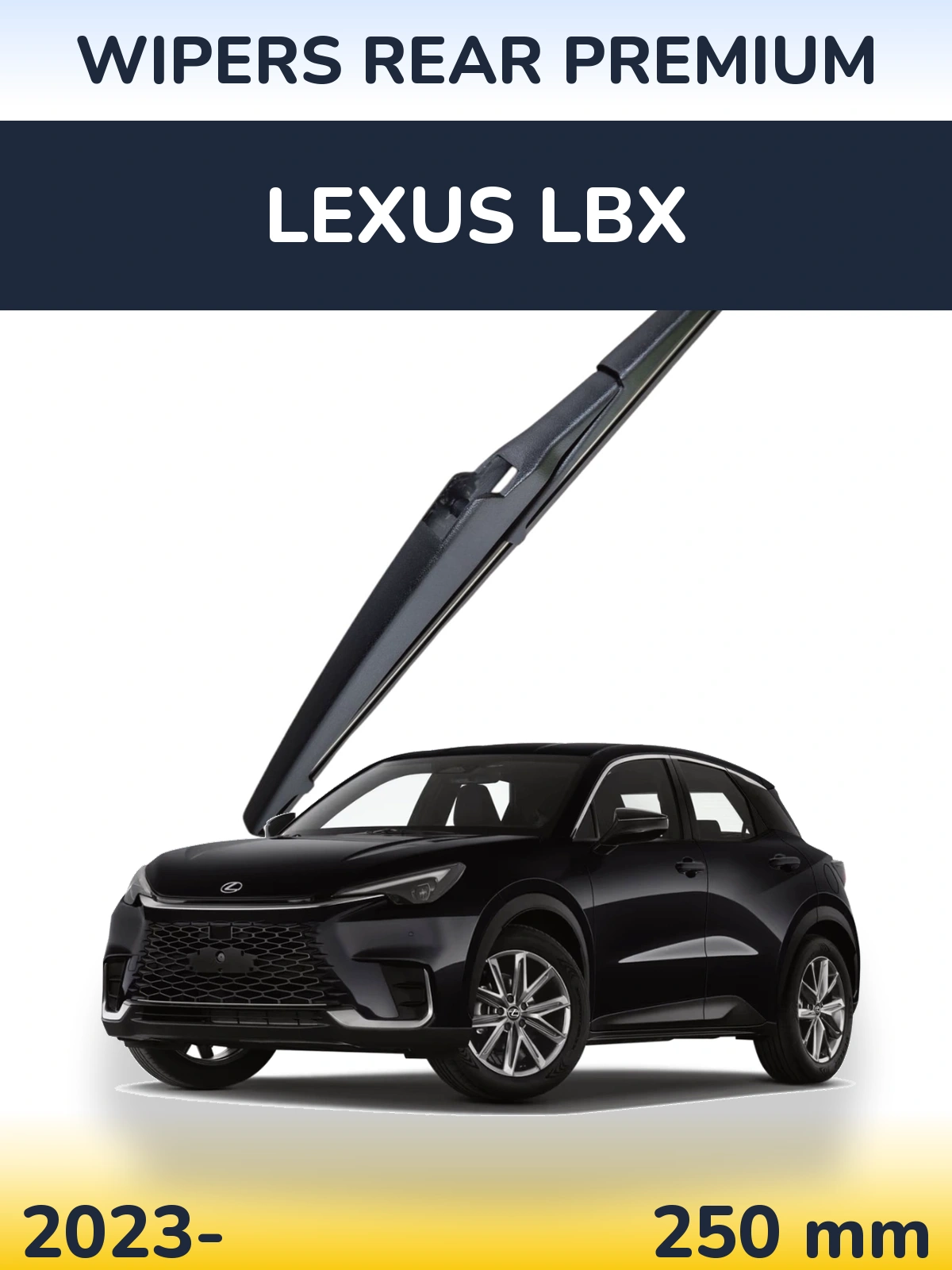 Rear wiper blade WIPERS REAR PREMIUM 250 mm for Lexus LBX 2023-2026