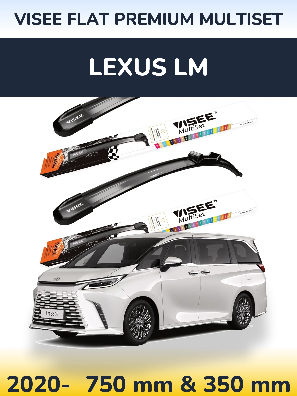 Front wiper blade set VISEE FLAT PREMIUM MultiSet 750 & 350 mm for Lexus LM 2020-2026