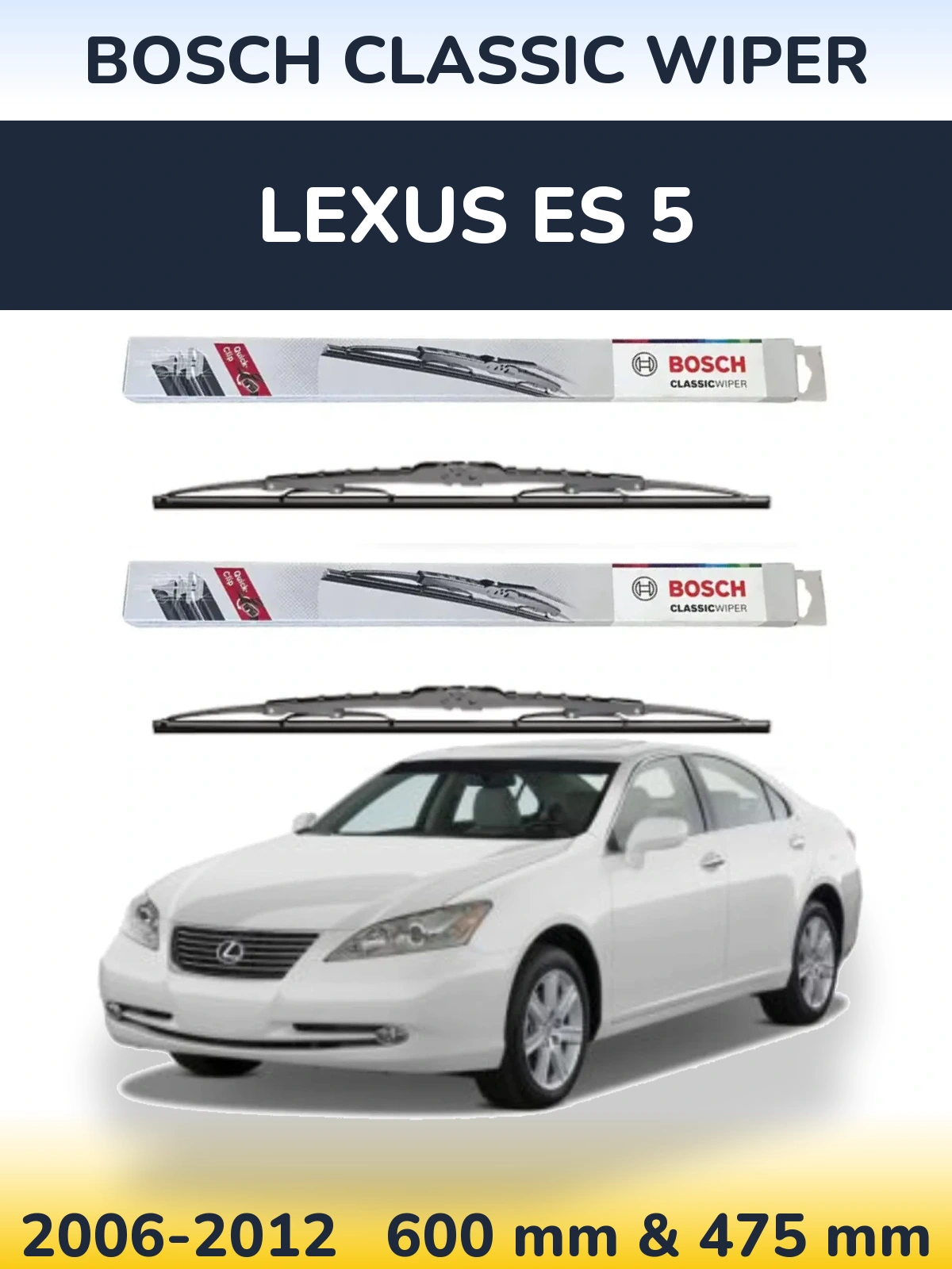 Комплект передніх щіток BOSCH Classic Wiper 600 & 475 мм для Lexus ES 5 2006-2012