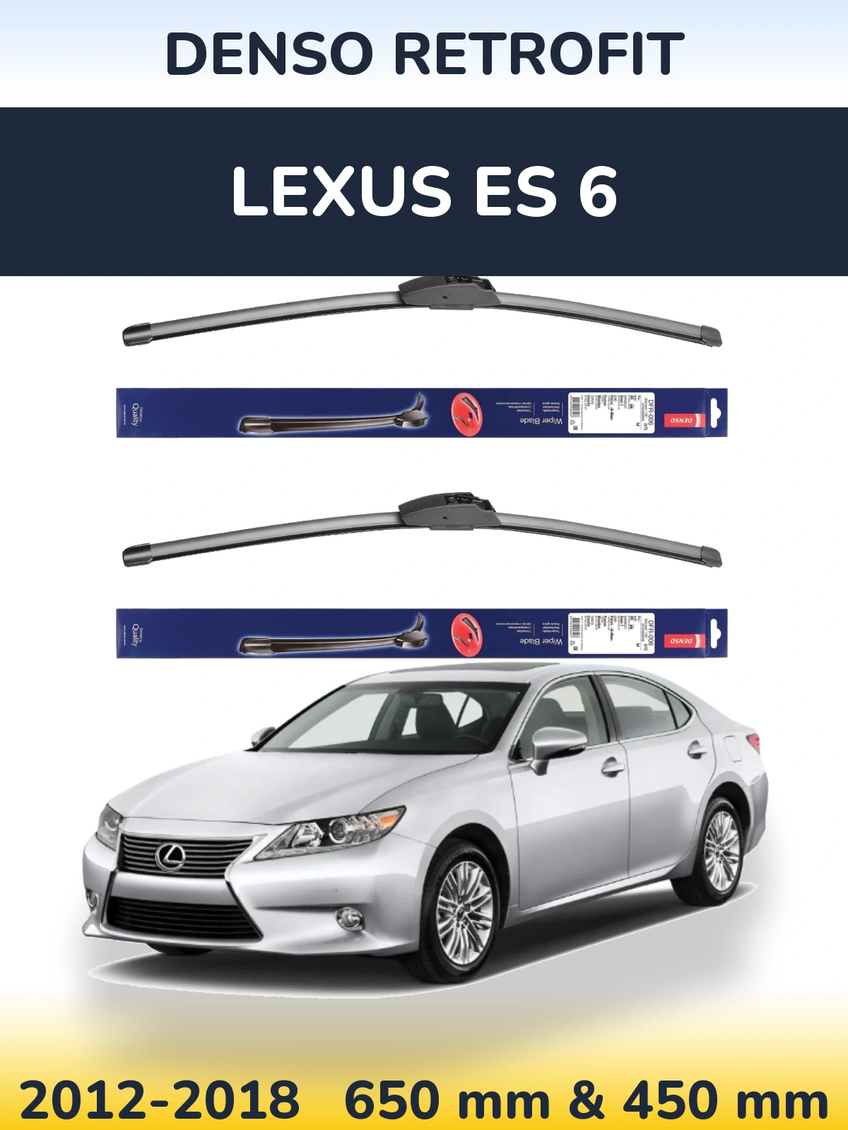 Front wiper blade set Denso Retrofit 650 & 450 mm for Lexus ES 6 2012-2018