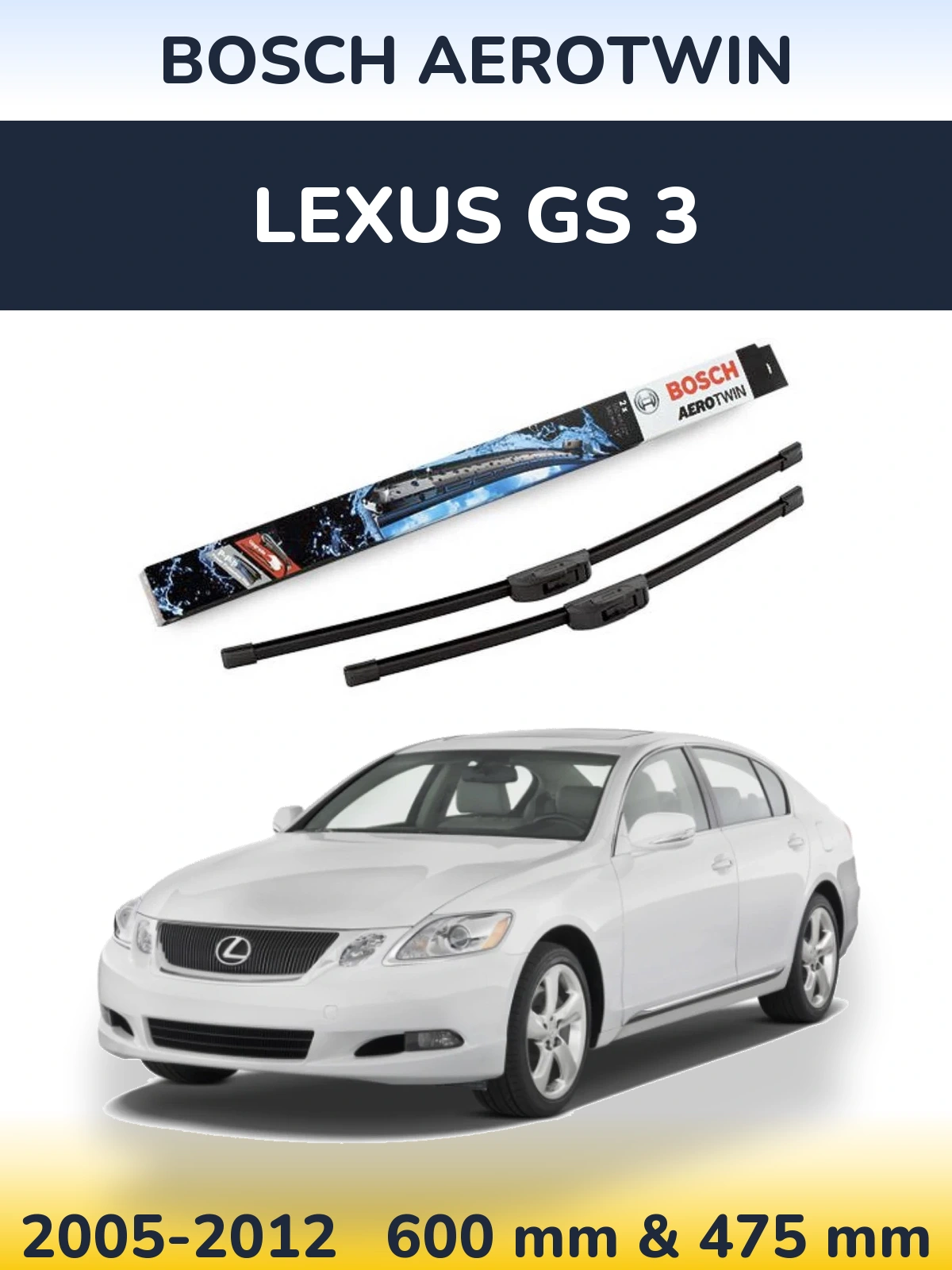 Комплект передніх щіток BOSCH AeroTwin 600 & 475 мм для Lexus GS 3 2005-2012